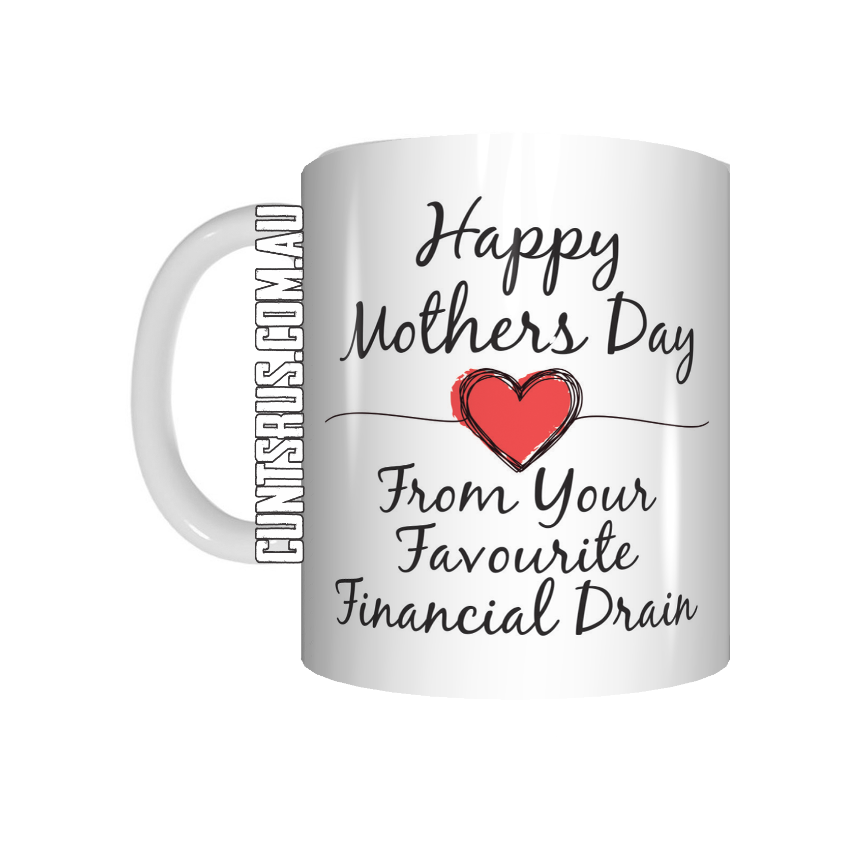 Happy Mothers Day From Your Favourite Financial Drain Coffee Mug CRU07-92-12140 - fair-dinkum-gifts