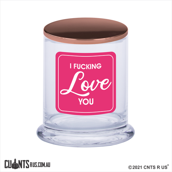 I F*cking Love You Scented Candle Rude - fair-dinkum-gifts