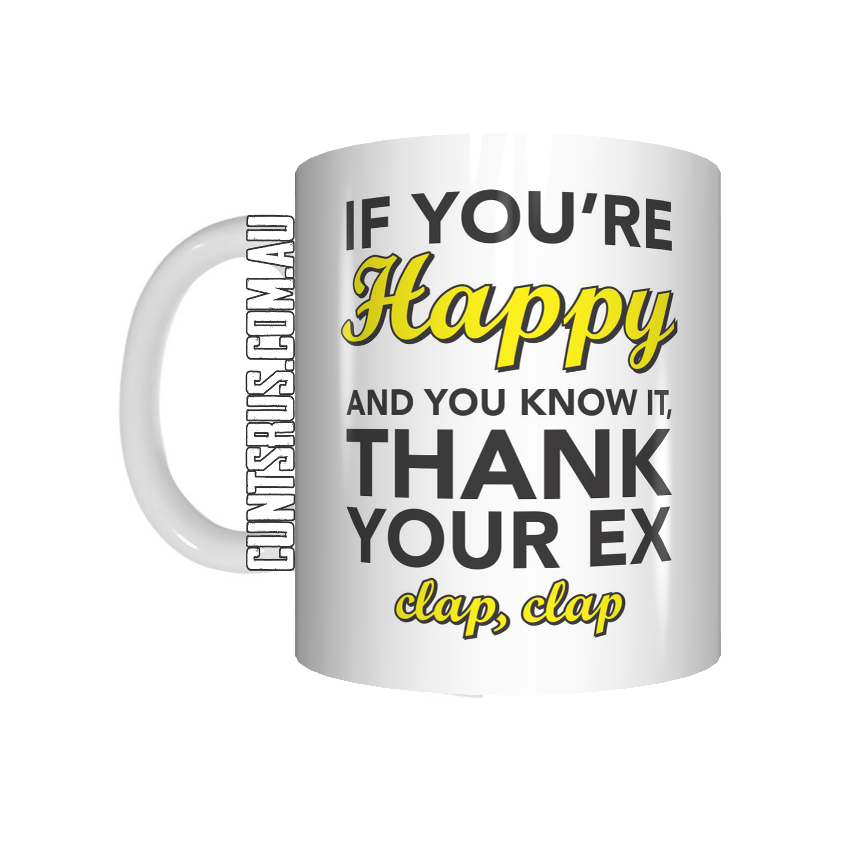 If You're Happy And You Know It Coffee Mug CRU07-92-12144 - fair-dinkum-gifts