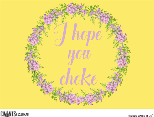 I Hope You Choke Decorative Placemat FDG26-22-31002