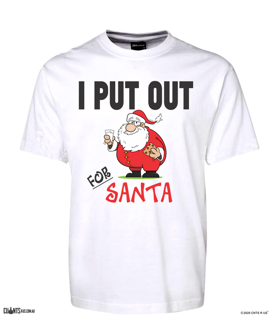 I Put Out For Santa T-Shirt CRU01-1HT-24032