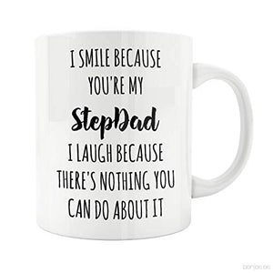 I Smile Because You're My Stepdad Nothing You Can Do About It Coffee Mug Stepfather Father's Day Gift - fair-dinkum-gifts