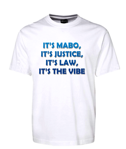It's MABO It's Justice It's Law It's The Vibe T-Shirt The Castle Movie Tee FDG01-1HT-23025