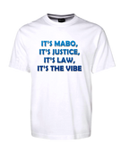 It's MABO It's Justice It's Law It's The Vibe T-Shirt The Castle Movie Tee FDG01-1HT-23025