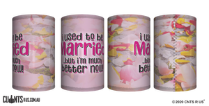 I Used To Be Married Stubby Holder CRU26-40-12143 - fair-dinkum-gifts