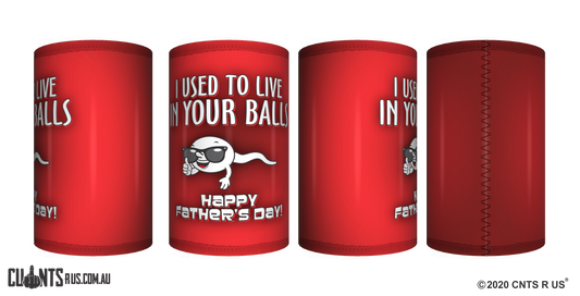 I Used To Live In Your Balls Father's Day Stubby Holder CRU26-40-12101 - fair-dinkum-gifts