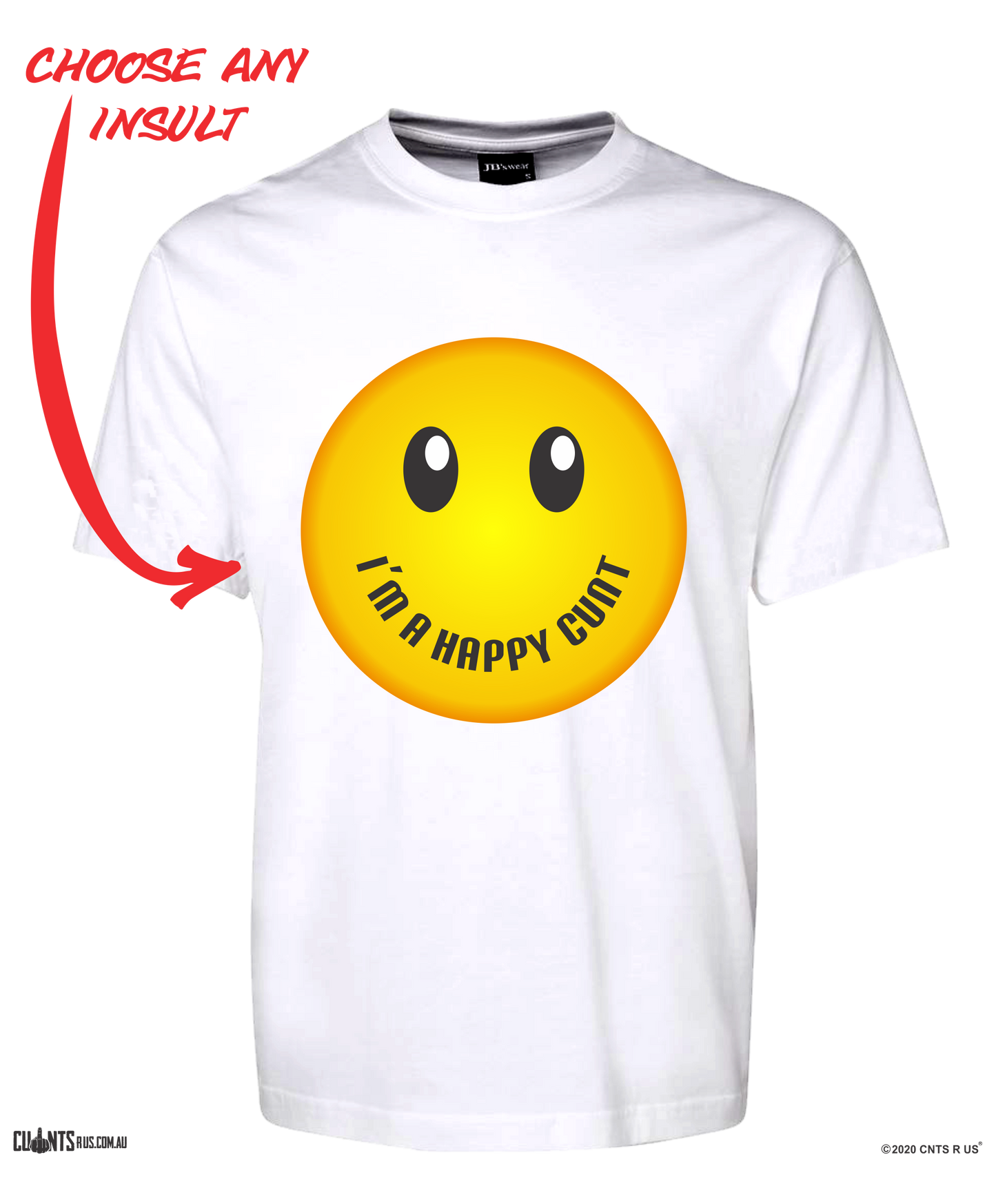 I'm A Happy C U N T Tee T-Shirt Adult Smiley Face Emoji Rude Tee CRU01-1HT-24019
