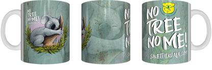 KOALA FOUNDATION COFFEE MUG NO TREE NO ME - fair-dinkum-gifts