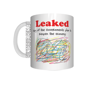 Leaked! The Governments Plan To Reopen The Economy Coffee Mug CRU07-92-12129