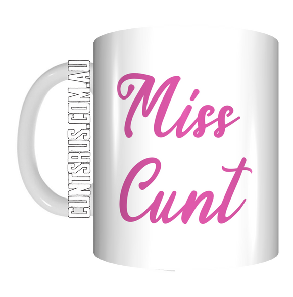 Miss C U N T Pink White Mug Gift Present Rude Funny - fair-dinkum-gifts