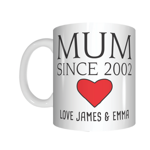 Mum Since 2002 Personalised Mug Gift For Mother's Day - fair-dinkum-gifts