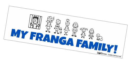 Bumper Sticker - My Franga Family CRU18-21R-25012