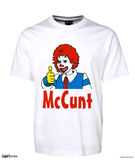 Adult Rude Mc C u n t McDonalds Style Tee Ronald Mcdonald Clown T-Shirt CRU01-1HT-24003