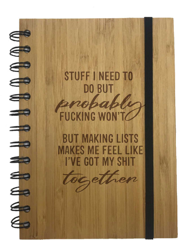 Stuff I Need To Do (Rude) - Eco Friendly Bamboo Notebook For Lazy People - fair-dinkum-gifts