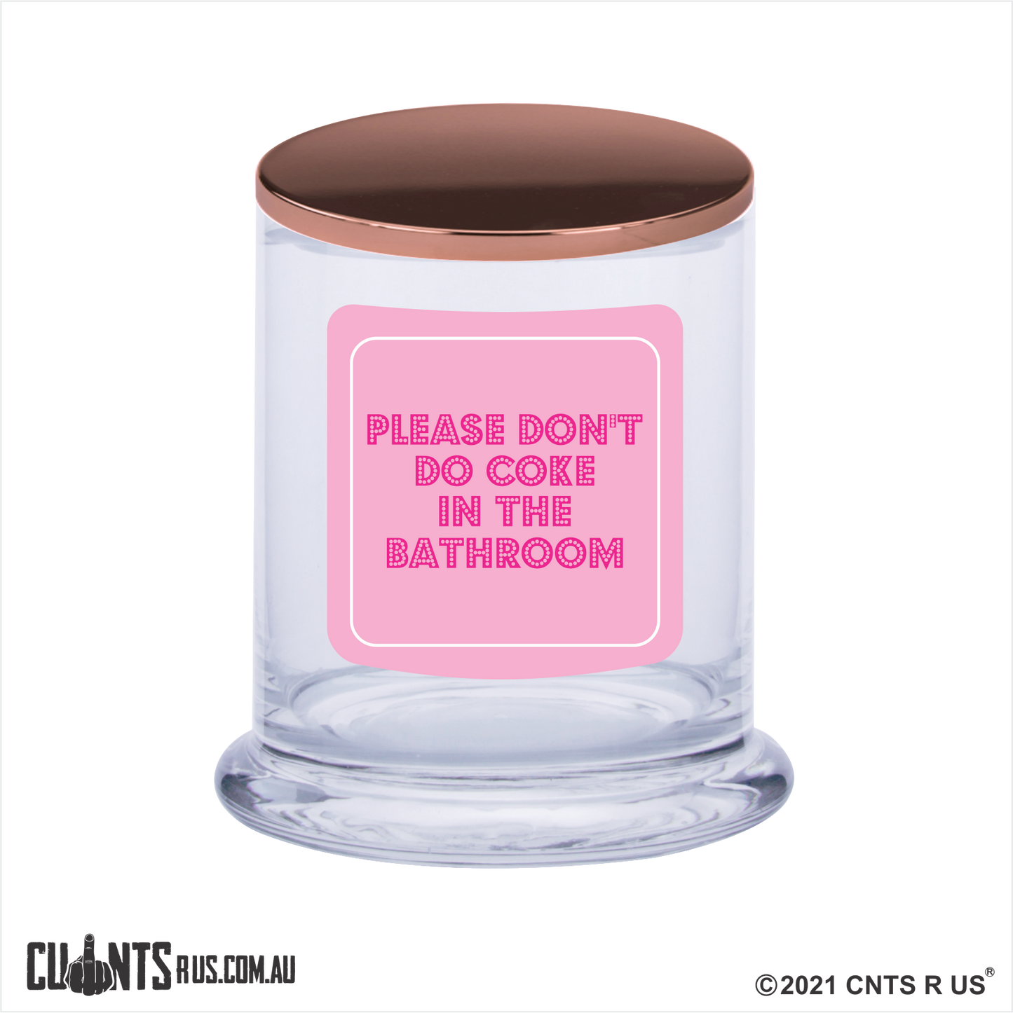 Please Don't Do Coke In The Bathroom Scented Candle