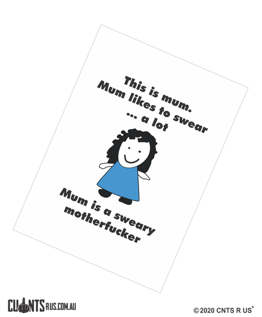 This Is Mum. Mum Likes To Swear Sweary Motherfucker Mother's Day Cotton Teatowel CRU03-03-14015 - Fair Dinkum Gifts