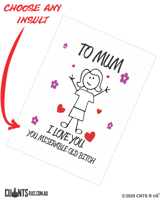 To Mum I Love You Miserable Old Bitch Mother's Day Cotton Teatowel CRU03-03-14016 - Fair Dinkum Gifts