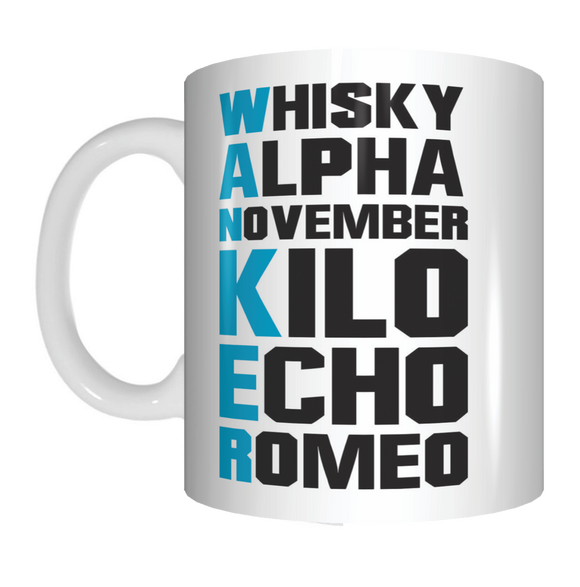 Phonetic Alphabet Wanker Work Office Coffee Mug Funny Novelty Gifts Whisky Alpha - fair-dinkum-gifts