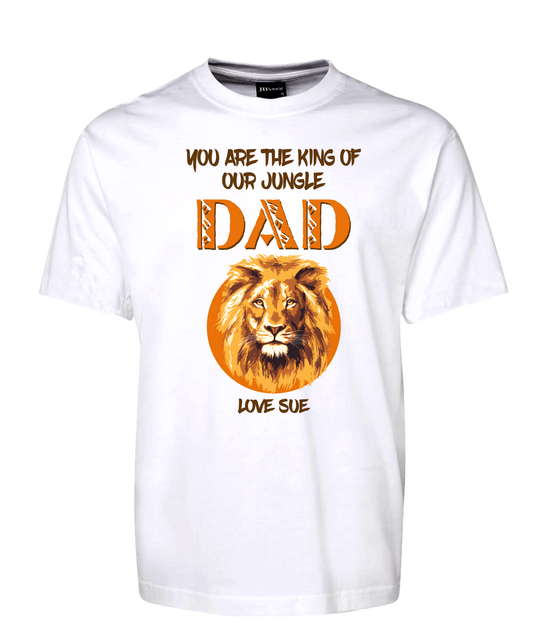 You Are The King Of Our Jungle Dad Tee Personalised T-Shirt Gift For Father's DayFDG01-1HT-23030/S
