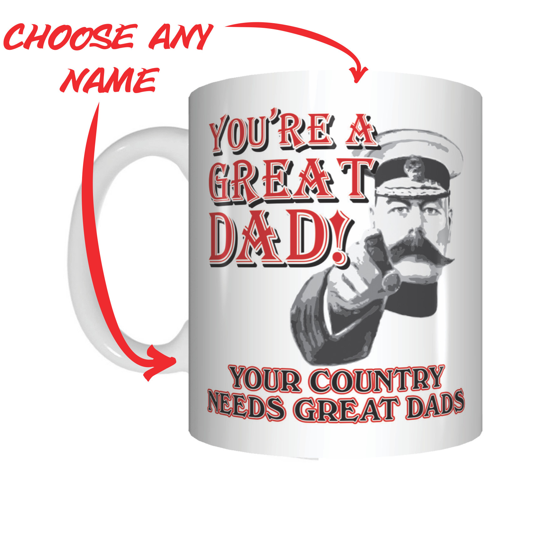 You're A Great Dad Your Country Needs Great Dads Lord Kitchener Coffee Mug Father's Day FDG07-92-26048 - fair-dinkum-gifts