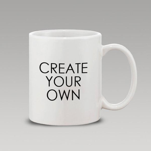 CREATE YOUR OWN Coffee Mug Gift Present Birthday Christmas Name Day PERSONALISED - fair-dinkum-gifts
