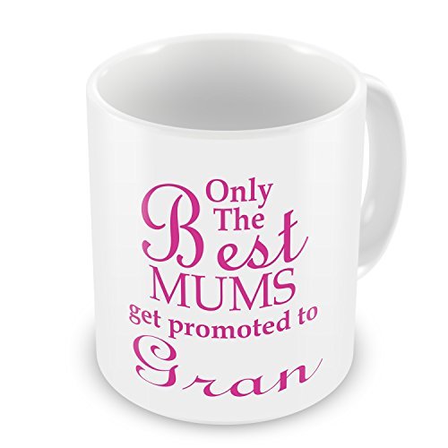 Only The Best Mums Get Promoted To Gran Coffee Mug Mothers Day New Grandmother Nan - fair-dinkum-gifts