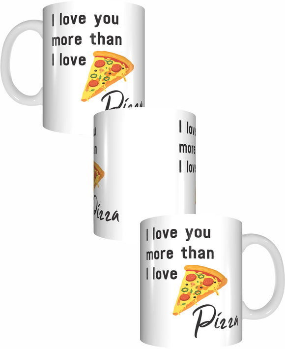 I Love You More Than I Love Pizza Coffee Mug Gift Romantic Novelty Present Valentines Day - fair-dinkum-gifts