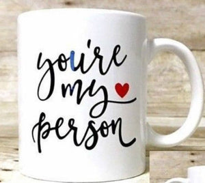 You're My Person Mug Coffee Gift Romantic Novelty Present Birthday Christmas Valentines Day - fair-dinkum-gifts